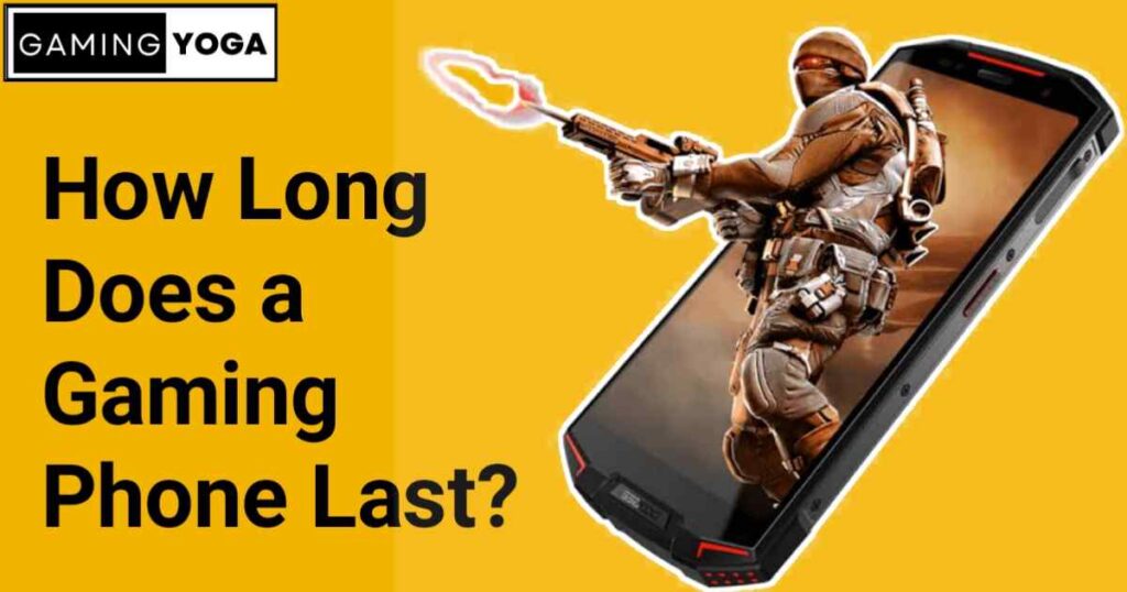 How Long Does a Gaming Phone Last